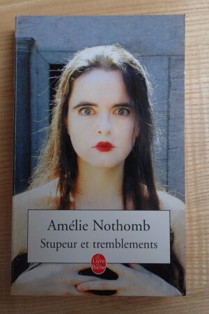 Stupeur et tremblement - Amélie Nothomb -Le refuge des livres