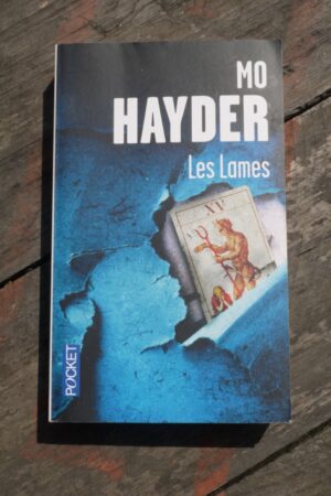 Les lames - Mo Hayder - Le refuge des livres
