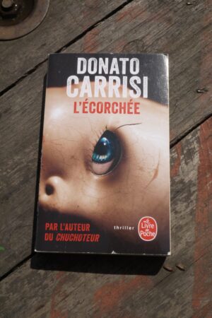 L'écorchée - Donato Carrisi - Le refuge des livres
