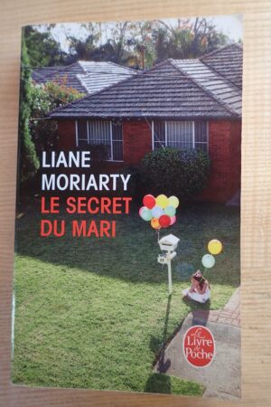 Le secret du mari - Liane Moriarty - Le refuge des livres