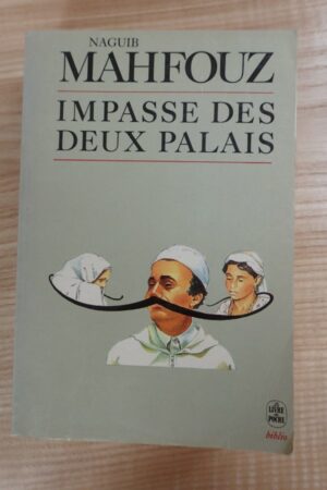 Impasse des deux palais - Naguib Mahfouz - Le refuge des livres