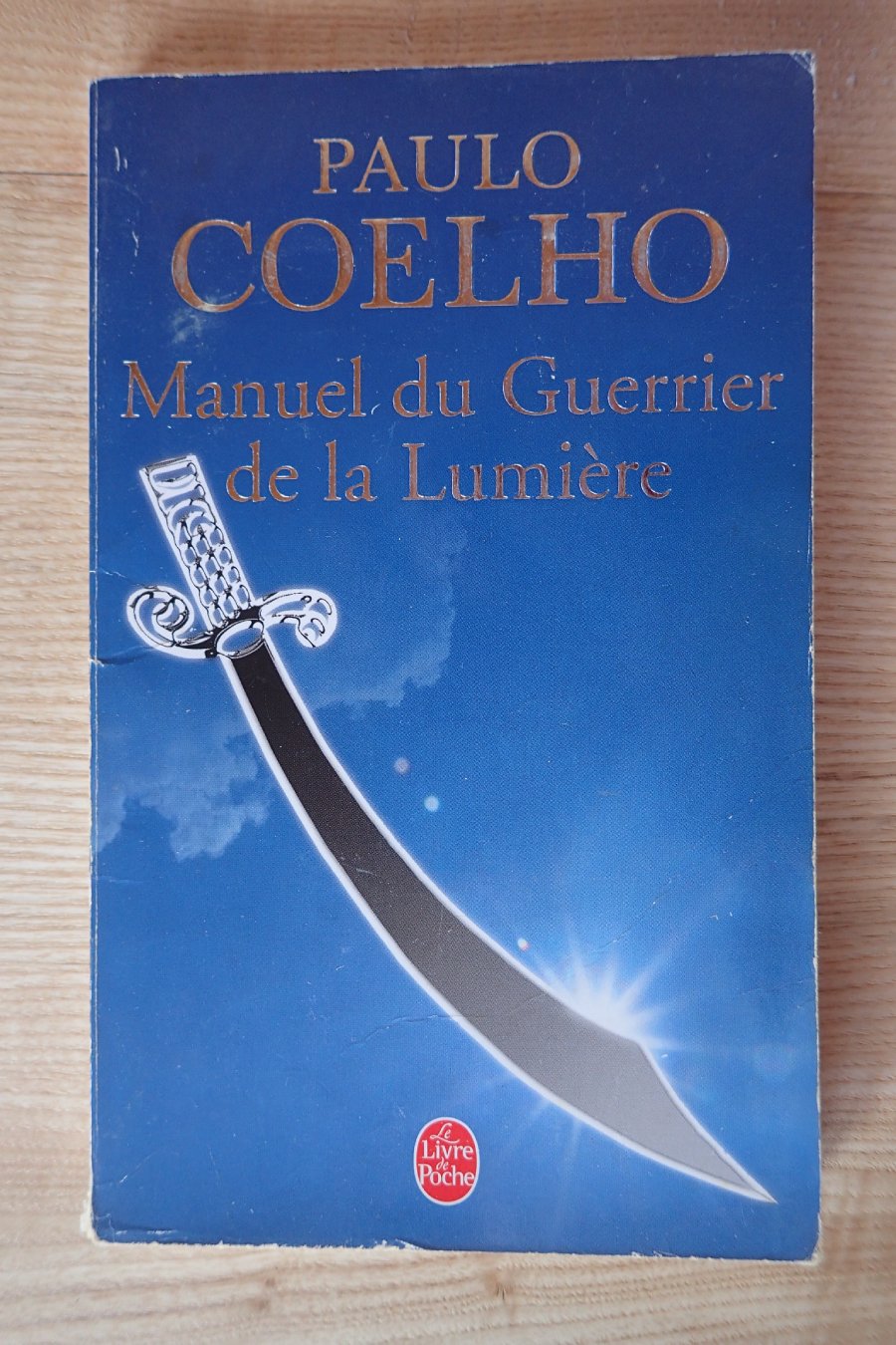 Manuel de guerrier et de la Lumière - Paulo Coelho - Le refuge des livres