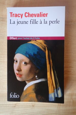 La jeune fille à la perle - Tracy Chevalier - Le refuge des livres