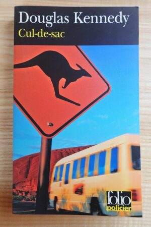 Cul-de-sac - Douglas Kennedy - Le refuge des livres