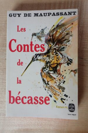 Les contes de la bécasse - Guy de Maupassant - Le refuge des livres - Livres d'occasion
