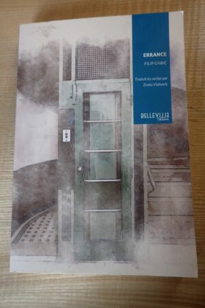 Errance - Filip Grbic - Le refuge des livres - Livres d'occasion
