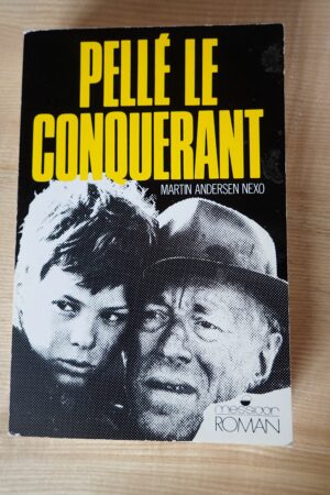 Pelle le conquérant - Martin Andersen Nexo - Le refuge des livres - Livres d'occasion