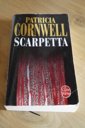 Scarpetta - Patricia Cornwell - Le refuge des livres - Livres d'occasion