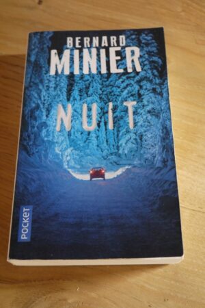 Nuit - Bernard Minier - Le refuge des livres - Livres d'occasion