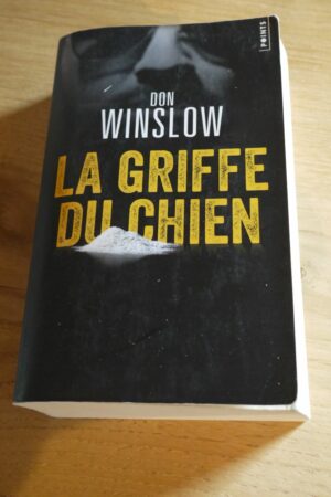 La griffe du chien - Don Winslow - Le refuge des livres - Livres d'occasion