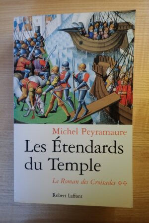 Les étendards tu temple - Michel Peyramaure - Le refuge des livres - Livres d'occasion