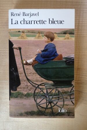 La charrette bleue - René Barjavel - Le refuge des livres - Livres d'occasion