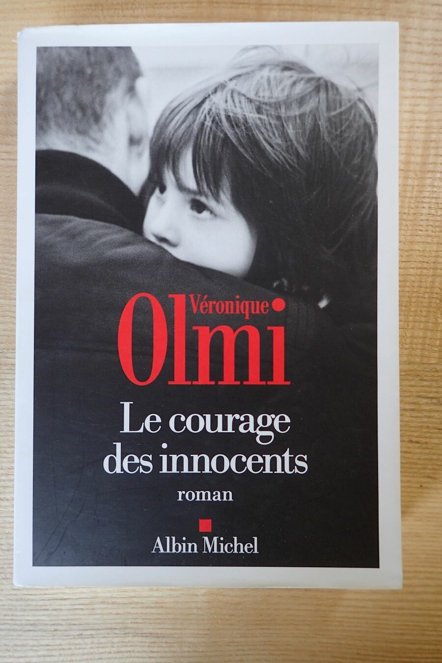 Le courage des innocents - Véronique Olmi - Le refuge des livres - Livres d'occasion