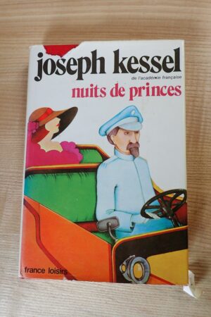 Nuits de princes - Joseph Kessel - Le refuge des ivres - Livres d'occasion