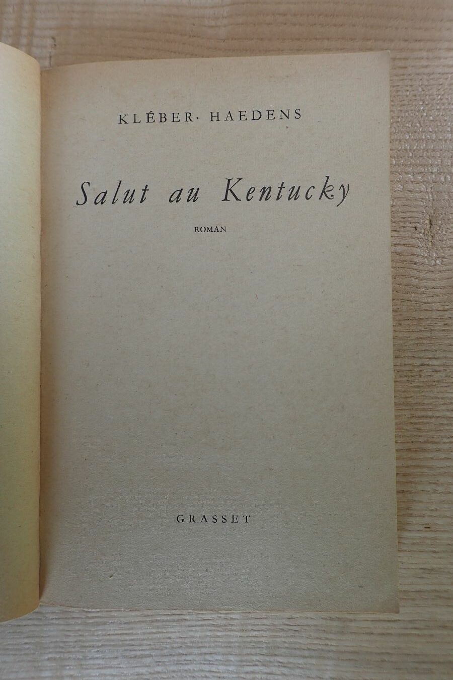 Salut au Kentucky - Kleber Haedens - Le refuge des livres - Livres d'occasion