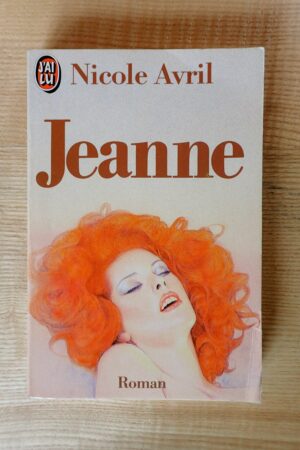 Jeanne - Nicole Avril - Le refuge des livres - Livres d'occasion