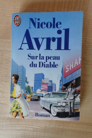 Sur la peau du Diable - Nicole Avril - Le refuge des livres - Livres d'occasion