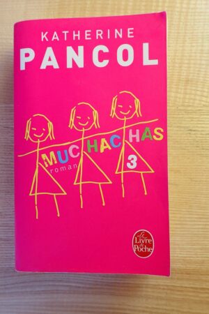 Muchachas - Katherine Pancol - Le refuge des livres - Livres d'occasion
