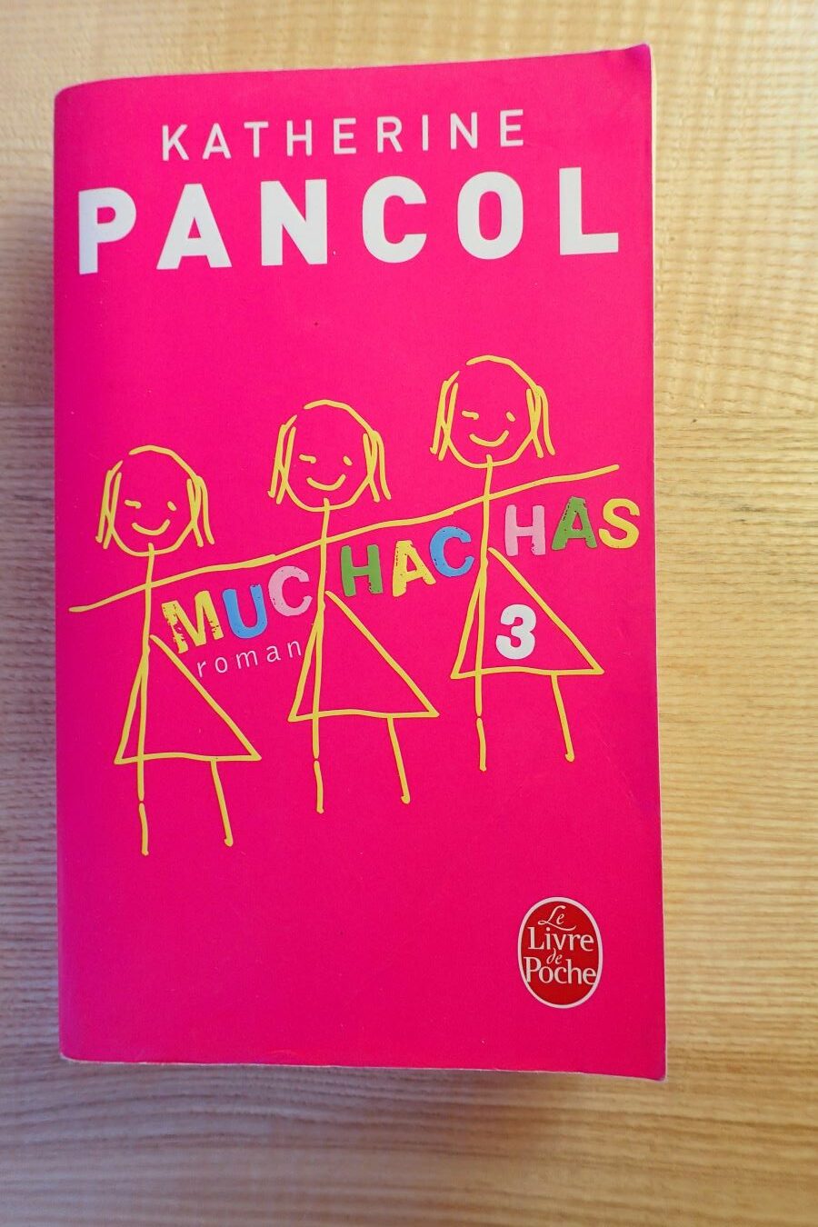 Muchachas - Katherine Pancol - Le refuge des livres - Livres d'occasion