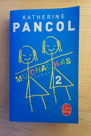 Muchachas - Katherine Pancol - Le refuge des livres - Livres d'occasion