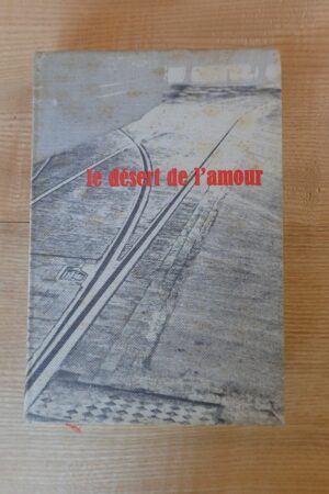 Le désert de l'amour - François Mauriac - Le refuge des livres - Livres d'occasion