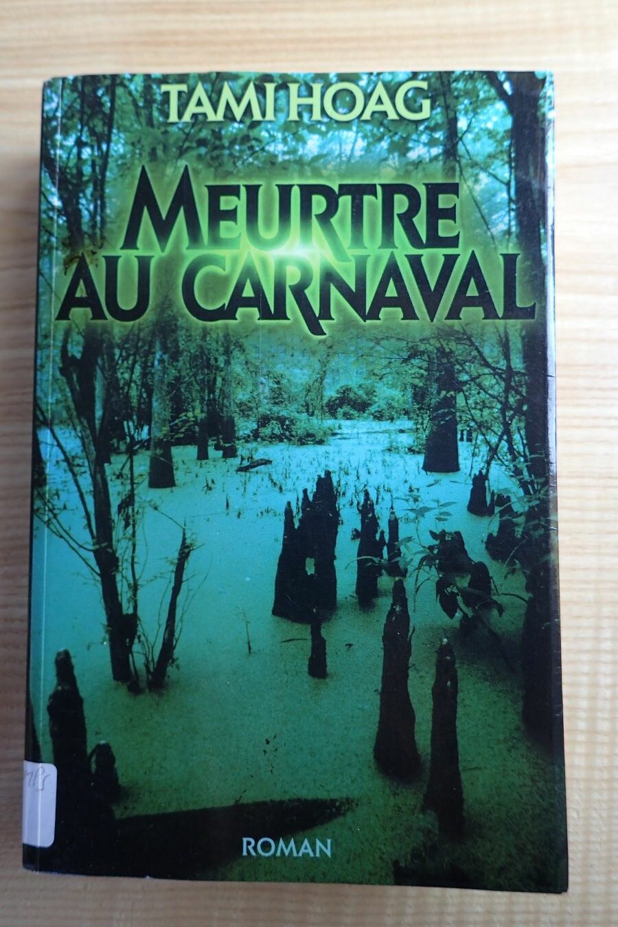 Meurtre au carnaval - Tami Hoag - Le refuge des livres - Livres d'occasion