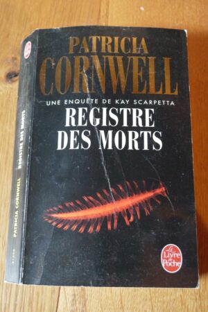 Registre des morts - Patricia Cornwell - Le refuge des livres - Livres d'occasion