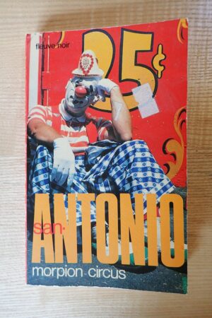 Morpion Circus - San Antonio - Le refuge des livres - Livres d'occasion