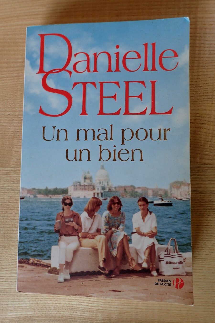 Un mal pour un bien - Danielle Steel - Le refuge des mots - Livres d'occasion