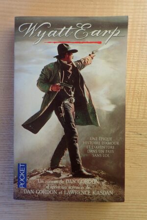 Wyatt Earp - Dan Gordon - Le refuge des livres - Livres d'occasion