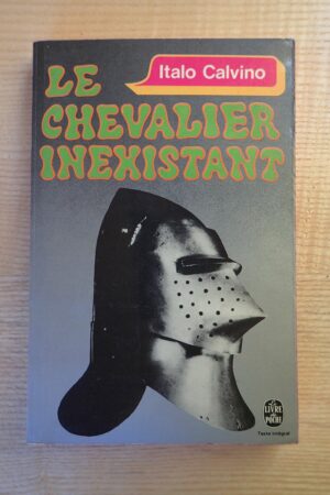 Le chevalier inexistant - Italo Calvino - Le refuge des livres - Livres d'occasion