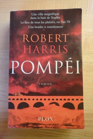 Pompéi - Robert Harris - Le refuge des livres - Livres d'occasion
