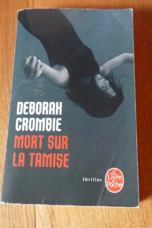 Mort sur la Tamise - Deborah Crombie - Le refuge des livres - Livres d'occasion