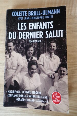 Les enfants du dernier du salut - Colette Brull-Ulmann - Le refuge des livres- Livres d'occasion