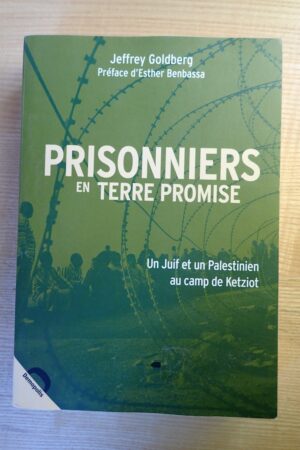 Prisonniers enTerre promise - Jeffrey Goldberg - Le refuge des livres - Livres d'occasion