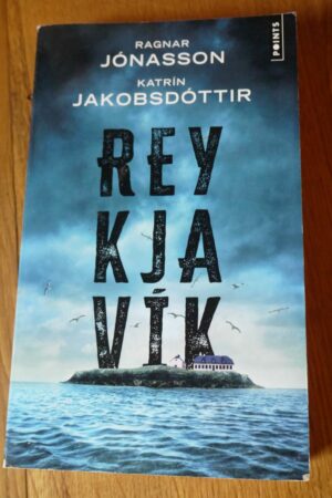 Reykjavik - Ragnar Jonasson / Katrin Jakobsdottir - Le refuge des livres - Livres d'occasion