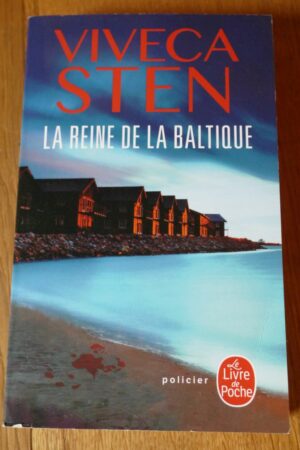 La reine de la Baltique - Viveca Sten - Le refuge des livres - Livres d'occasion