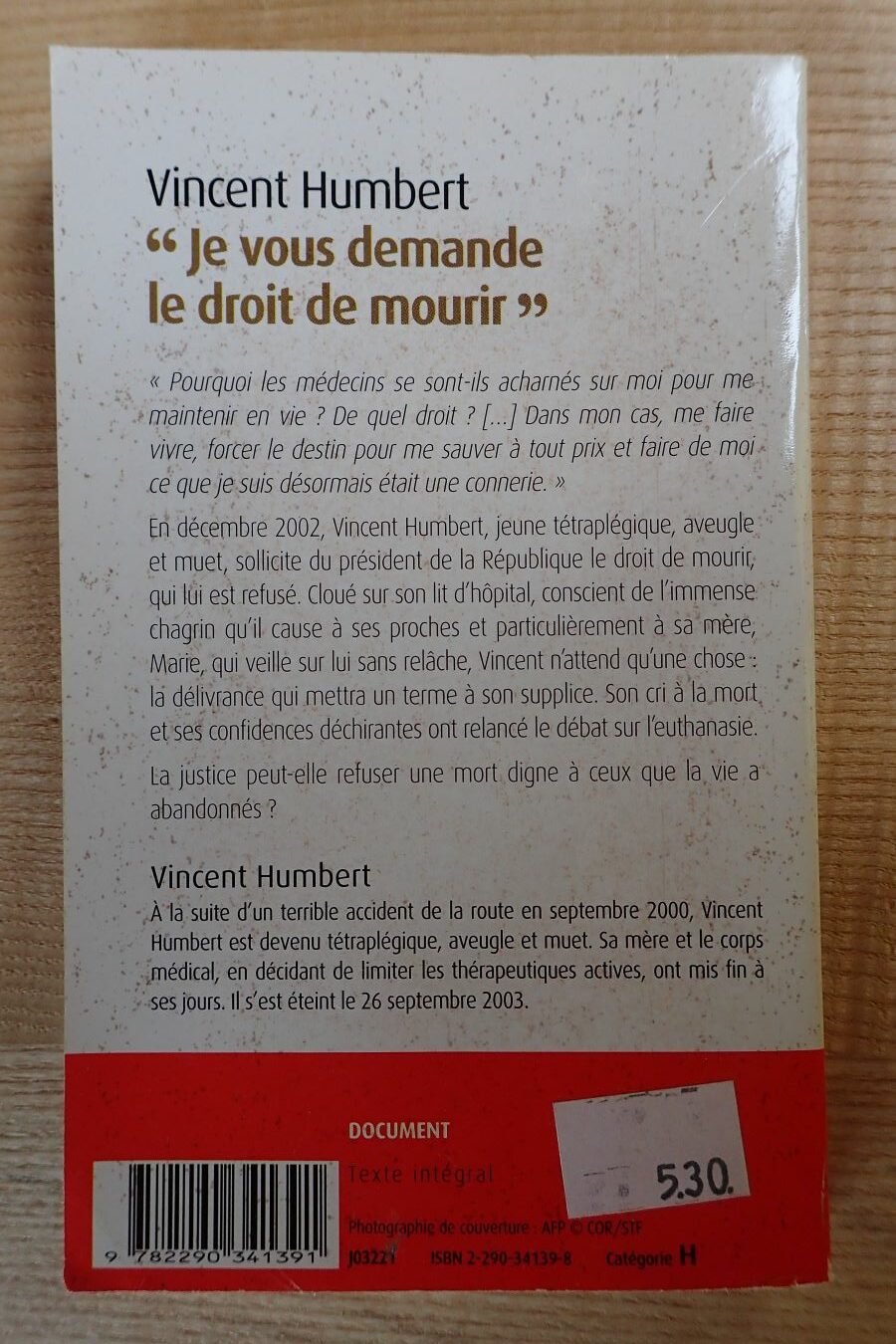 Je vous demande de mourir - Vincent Humbert - Le refuge des livres - Livres d'occasion