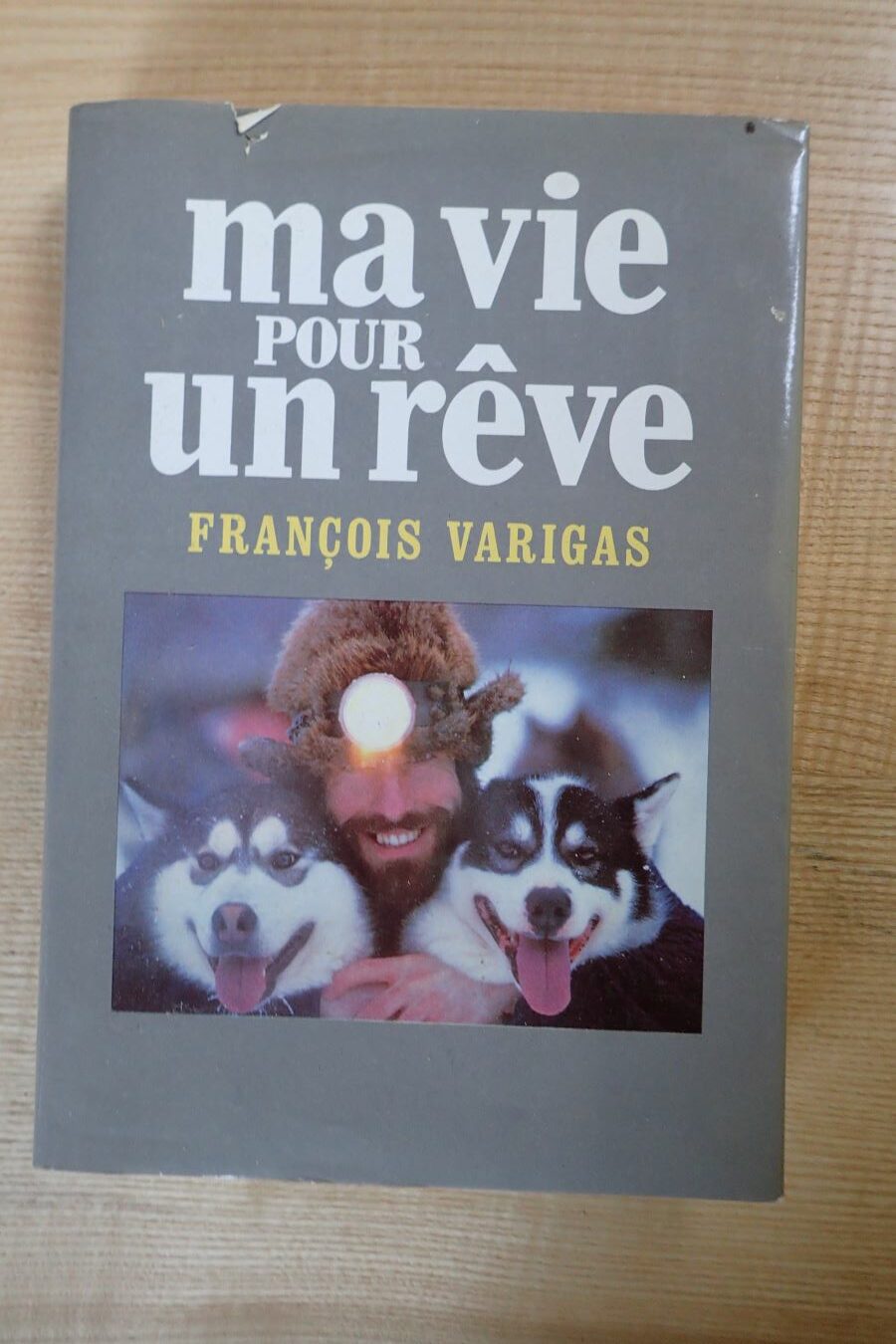 Ma vie pour un rêve - François Vartigas - Le refuge des livres - Livres d'occasion