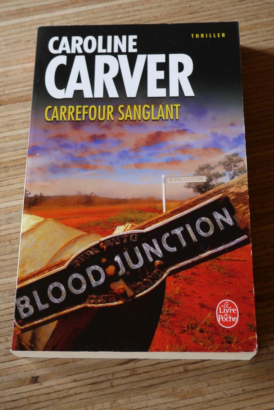 Carrefour sanglant - Caroline Carver - Le refuge des livres - Livres d'occasion