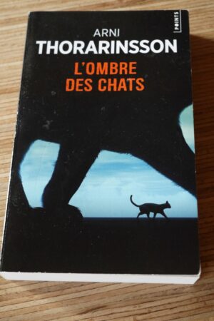 L'ombre des chats - Arni Thorarinsson - Le refuge des livres - Livres d'occasion