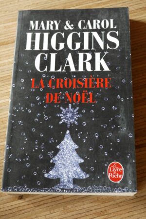 La croisière de Noël - Mary et Carol Higgins Clark - Le refuge des livres - Livres d'occasion