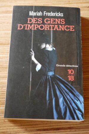 Des gens d'importance - Mariah Fredericks - Le refuge des livres - Livres d'occasion