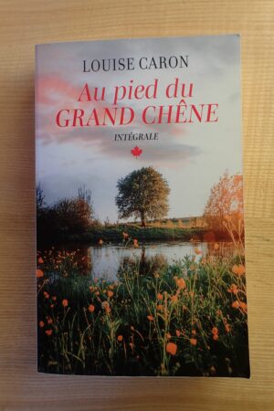 AU pied du grand chêne - Louise Caron - Le refuge des livres - Livres d'occasion