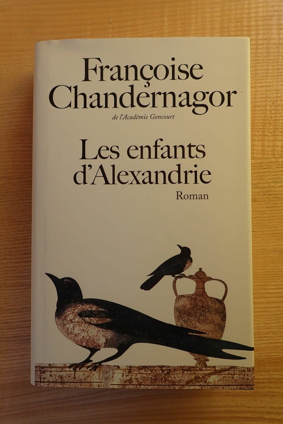 Les enfants d'Alexandrie - Françoise Chandernagor - Le refuge des livres - Livres d'occasion