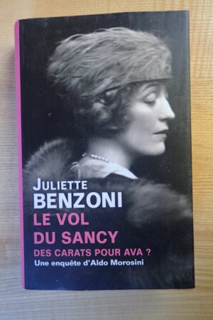 Le vol du Sancy - Juliette Benzoni - Le refuge des livres - Livres d'occasion