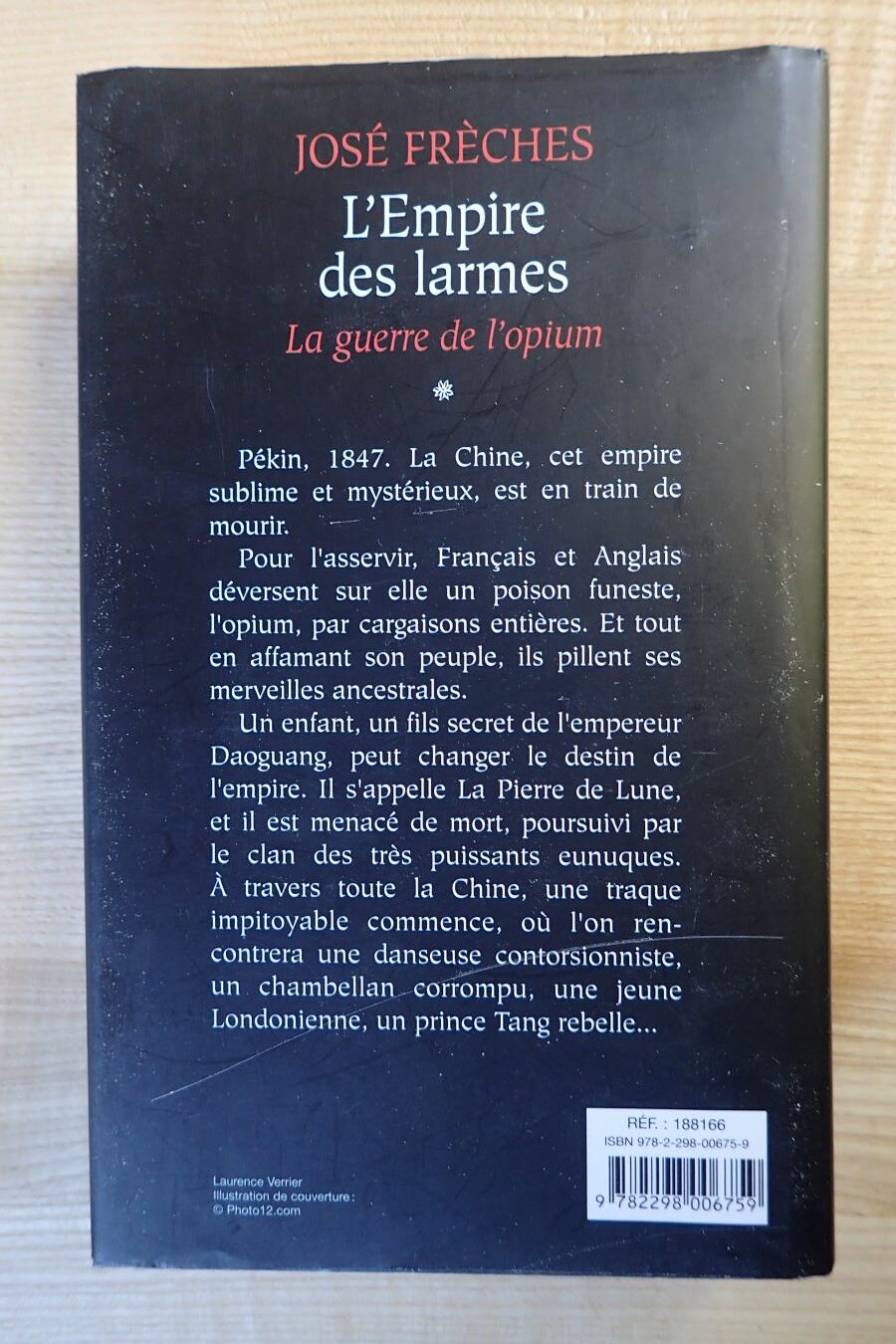 La guerre de l'opium - José Frèches - Le refuge des livres - Livres d'occasion