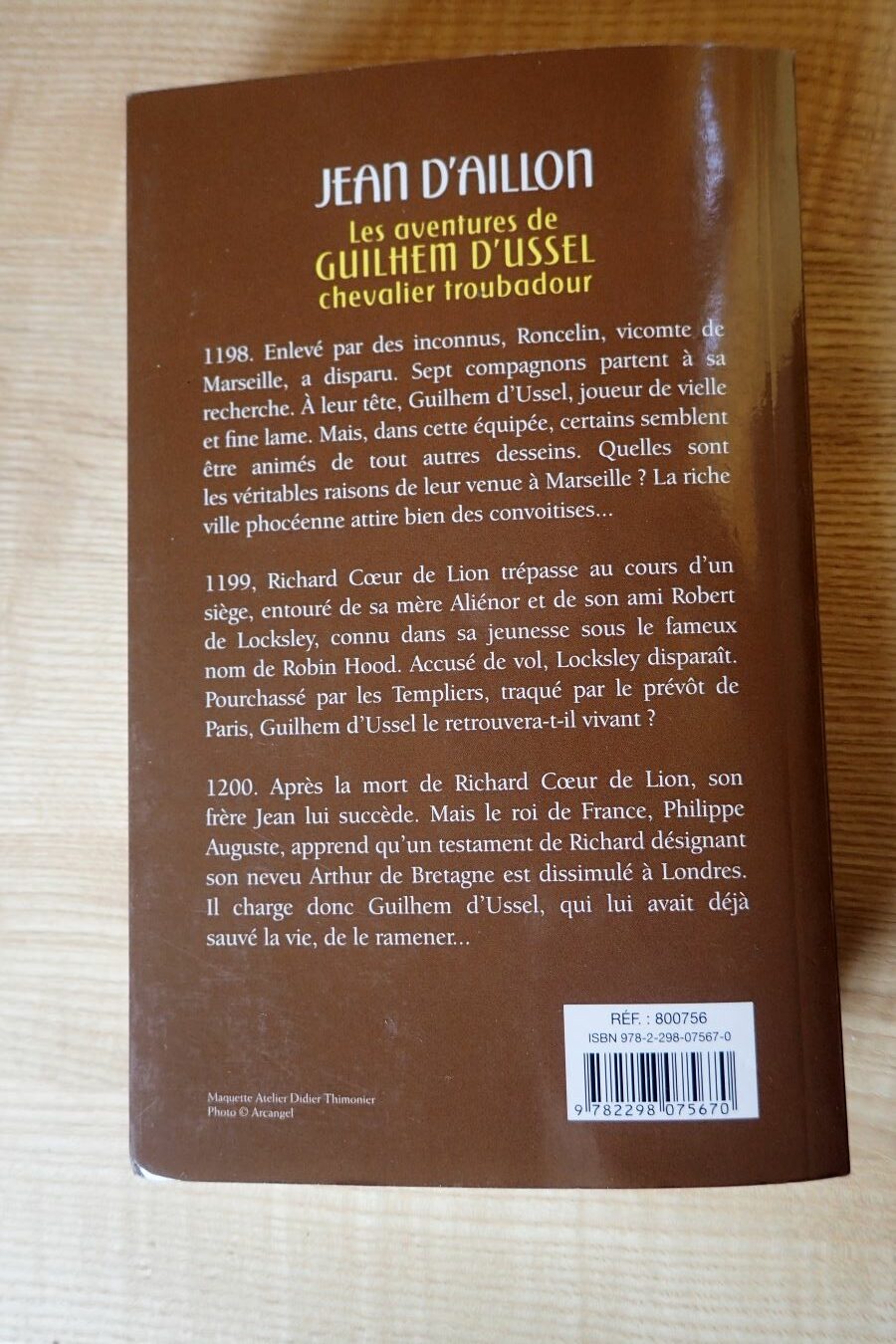 Les aventures de Guilhem D'Ussel chevalier troubadour - Jean D'Aillon - Le refuge des livres - Livres d'occasion
