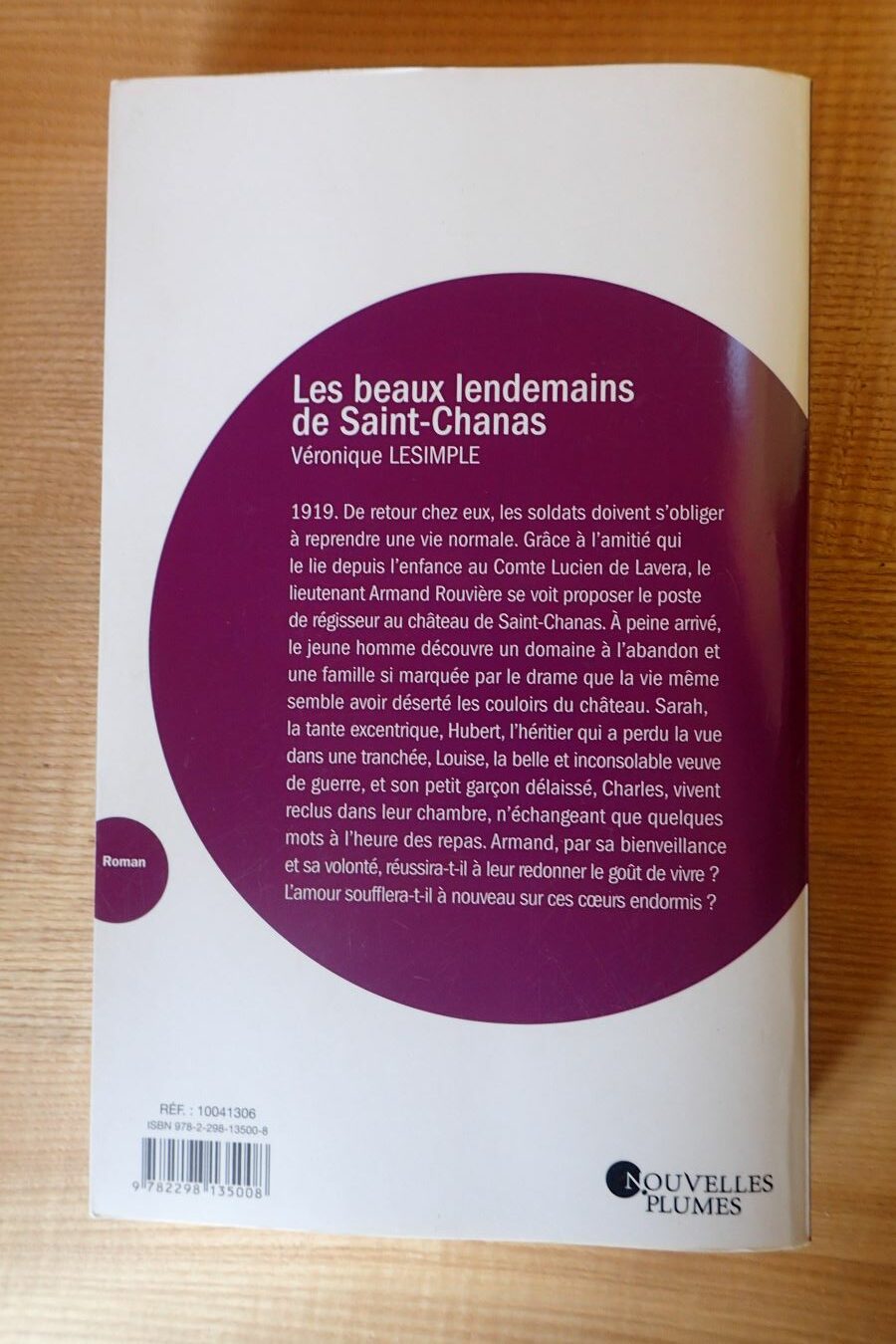 Les beaux lendemains de Saint-Chanas - Véronique Lesimple - Le refuge des livres - Livres d'occasion