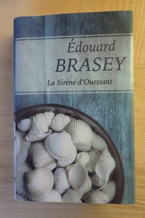 La sirèbe d'Ouessant - Edouard Brasey - Le refuge des livres - Livres d'occasion